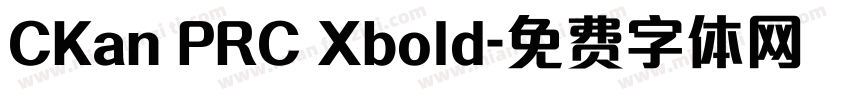 CKan PRC Xbold字体转换